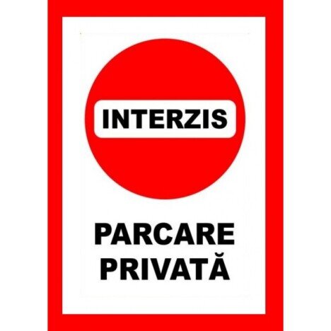 Placute interzis parcare privata